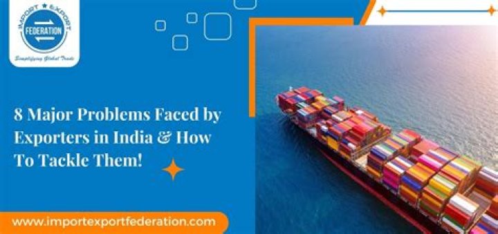 What are the problems faced by the exporters?