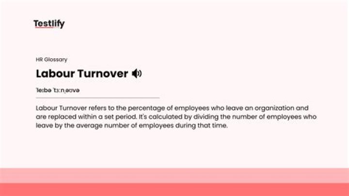 What causes Labour turnover?