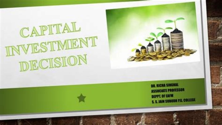 What is capital investment decision?