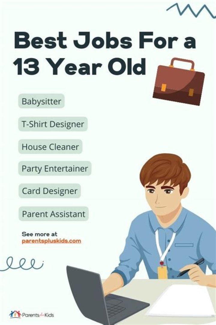 What kind of job can a 13 year old get?